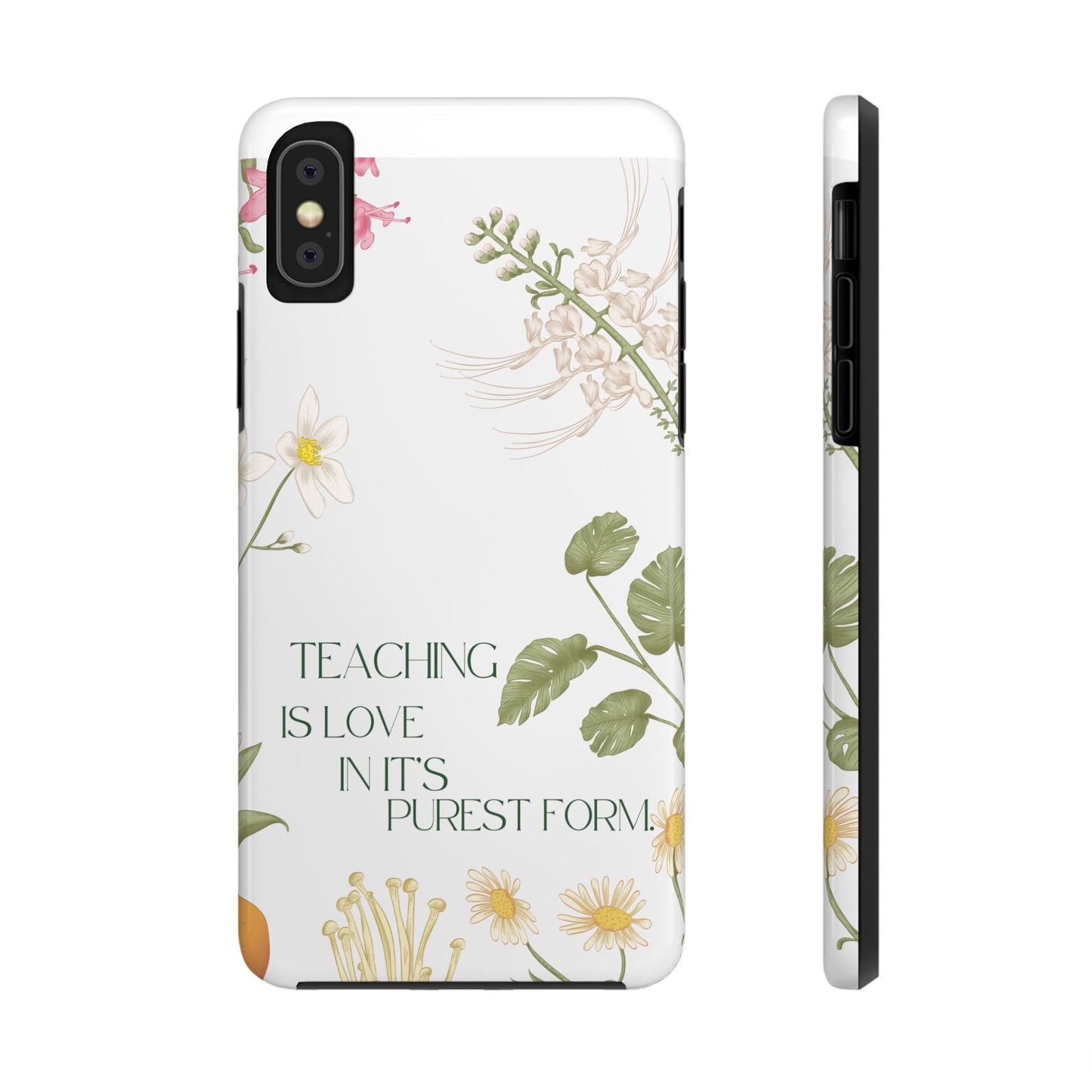 Inspirational Tough Phone Cases - Teaching is Love Design, Motivational Phone Cover, Gift for Teachers, Nature-Inspired Case, Floral [...]