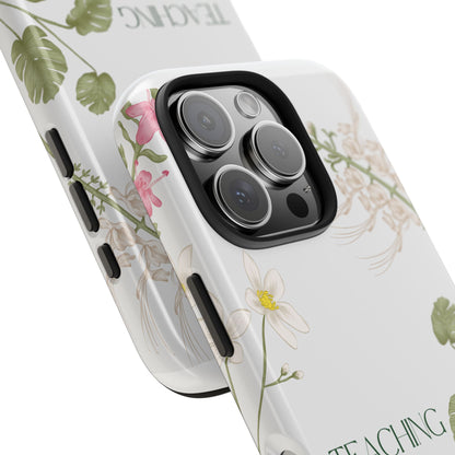 Inspirational Tough Phone Cases - Teaching is Love Design, Motivational Phone Cover, Gift for Teachers, Nature-Inspired Case, Floral [...]