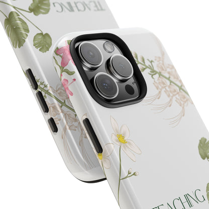 Inspirational Tough Phone Cases - Teaching is Love Design, Motivational Phone Cover, Gift for Teachers, Nature-Inspired Case, Floral [...]