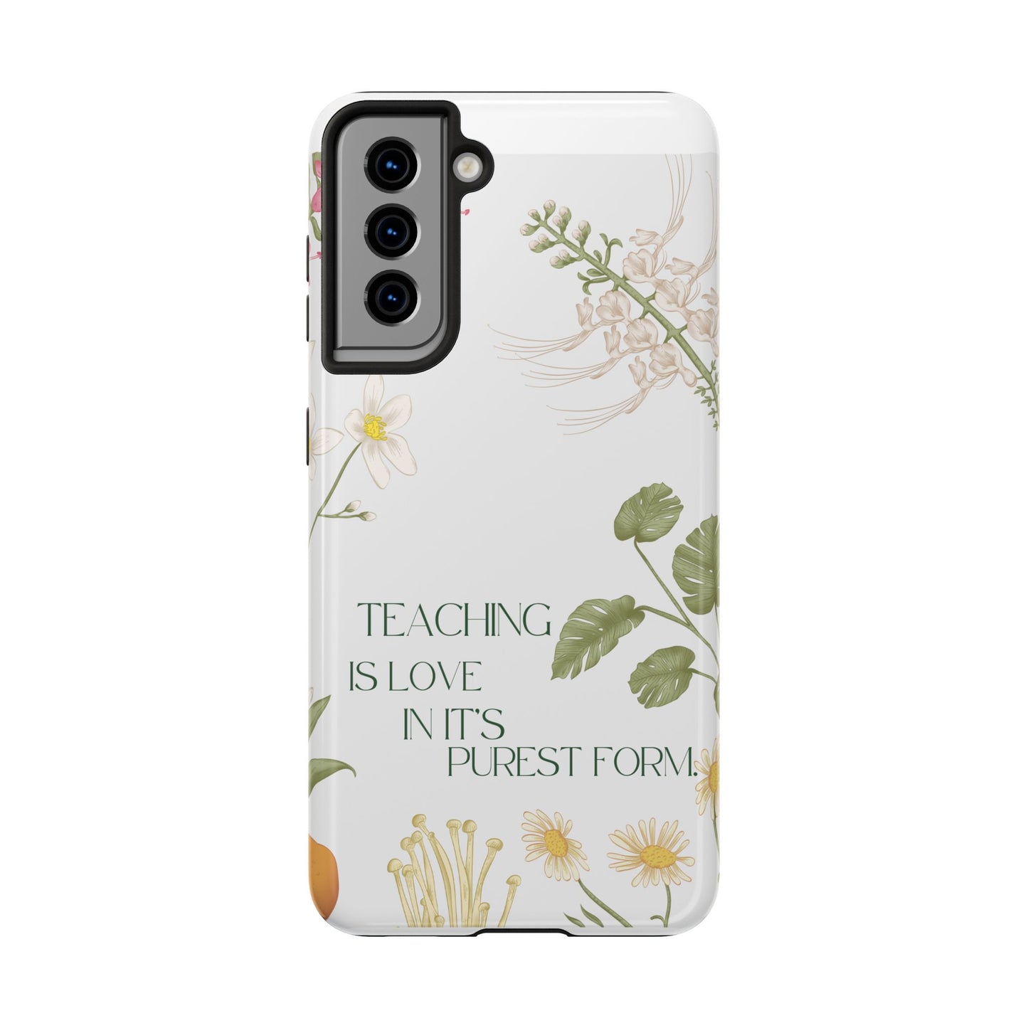 Inspirational Tough Phone Cases - Teaching is Love Design, Motivational Phone Cover, Gift for Teachers, Nature-Inspired Case, Floral [...]