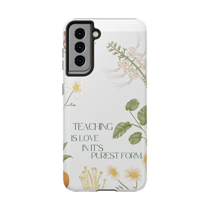 Inspirational Tough Phone Cases - Teaching is Love Design, Motivational Phone Cover, Gift for Teachers, Nature-Inspired Case, Floral [...]
