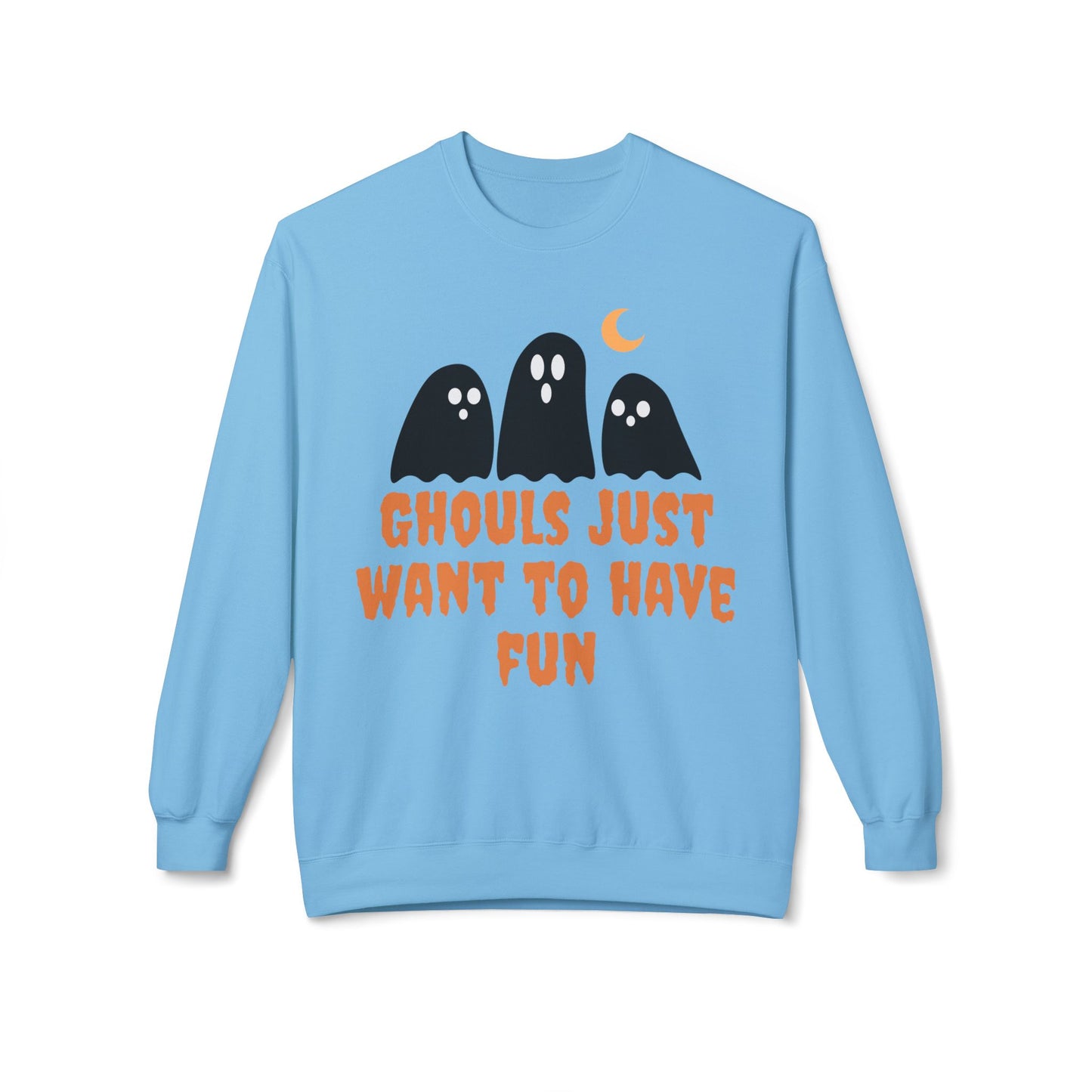 Halloween Ghost Sweatshirt Ghouls Just Want To Have Fun Teachers Classroom