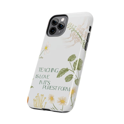 Inspirational Tough Phone Cases - Teaching is Love Design, Motivational Phone Cover, Gift for Teachers, Nature-Inspired Case, Floral [...]