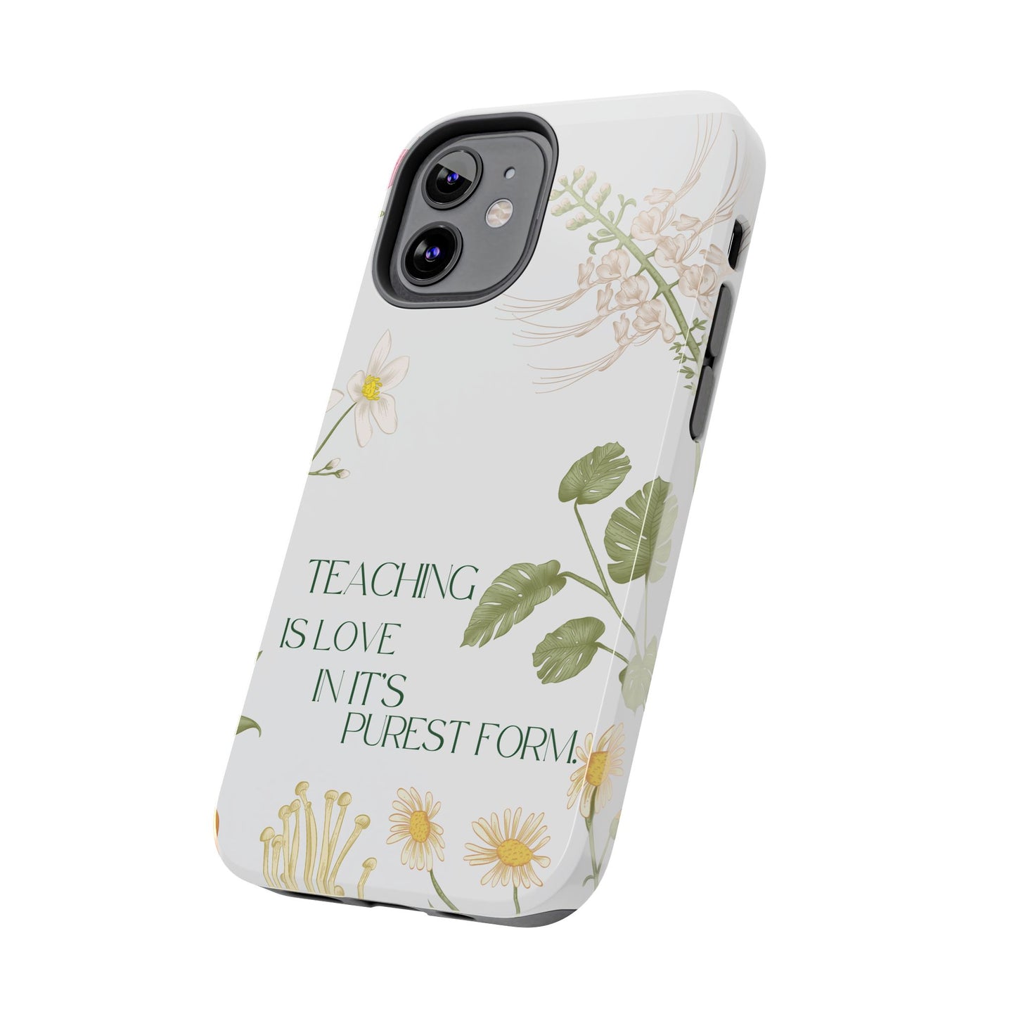 Inspirational Tough Phone Cases - Teaching is Love Design, Motivational Phone Cover, Gift for Teachers, Nature-Inspired Case, Floral [...]