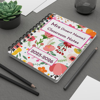 Floral Classroom Journal, Personalized Teacher Notebook, Back to School, Student Note-taking, 2025-2026 Academic Planner, Gift for Educators