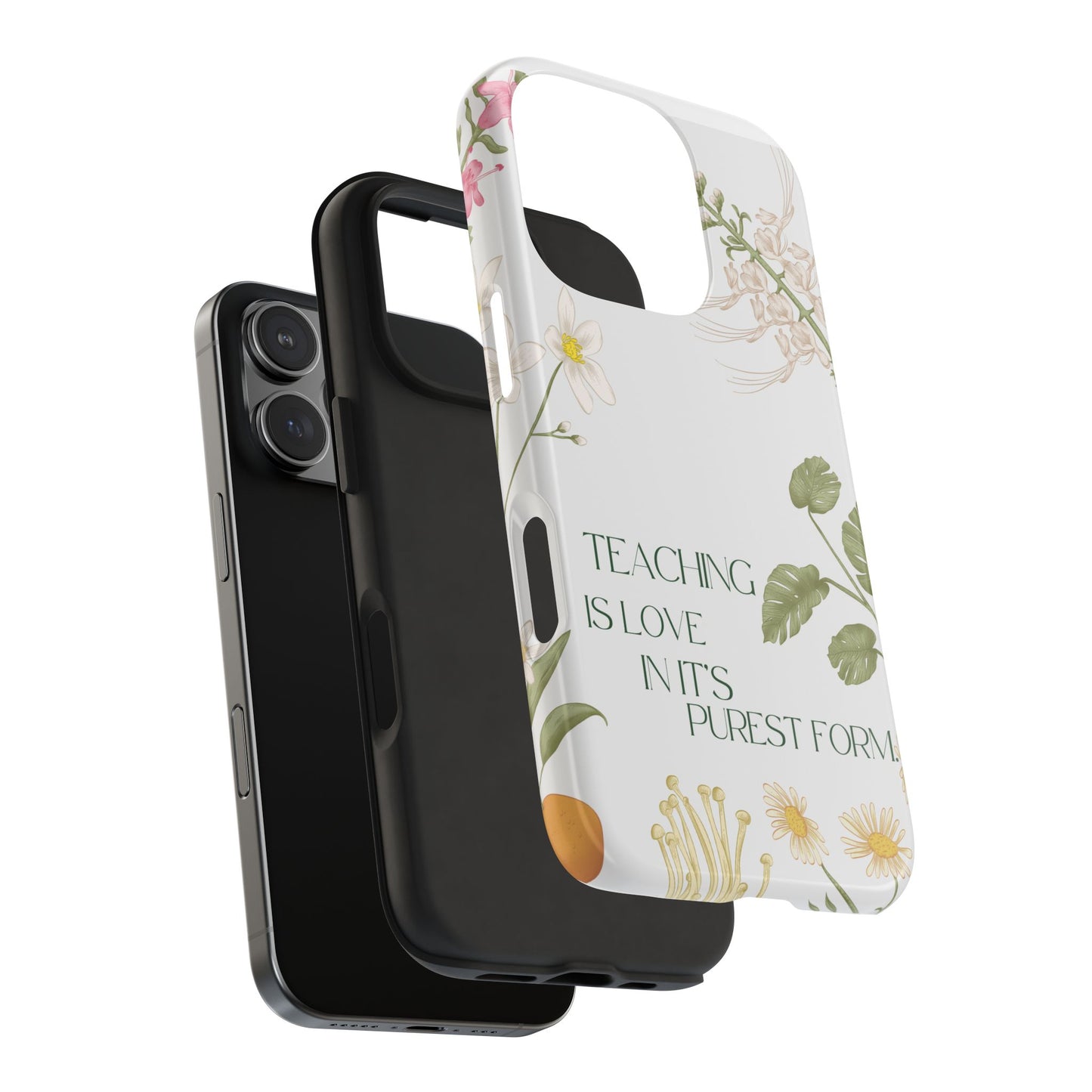 Inspirational Tough Phone Cases - Teaching is Love Design, Motivational Phone Cover, Gift for Teachers, Nature-Inspired Case, Floral [...]