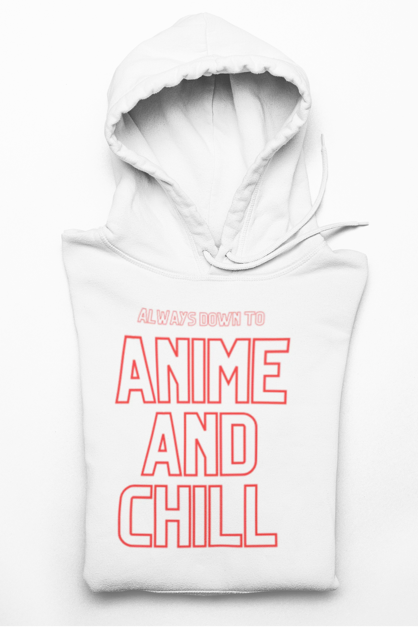 Always Down to Anime and Chill Hoodie, Cozy Anime Sweatshirt, Graphic T Shirt Anime Lovers, Streetwear, Casual Wear, Fall Fashion
