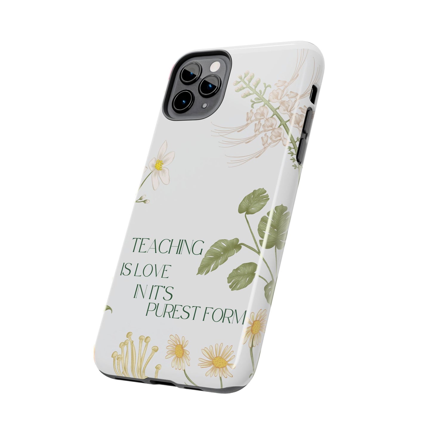 Inspirational Tough Phone Cases - Teaching is Love Design, Motivational Phone Cover, Gift for Teachers, Nature-Inspired Case, Floral [...]