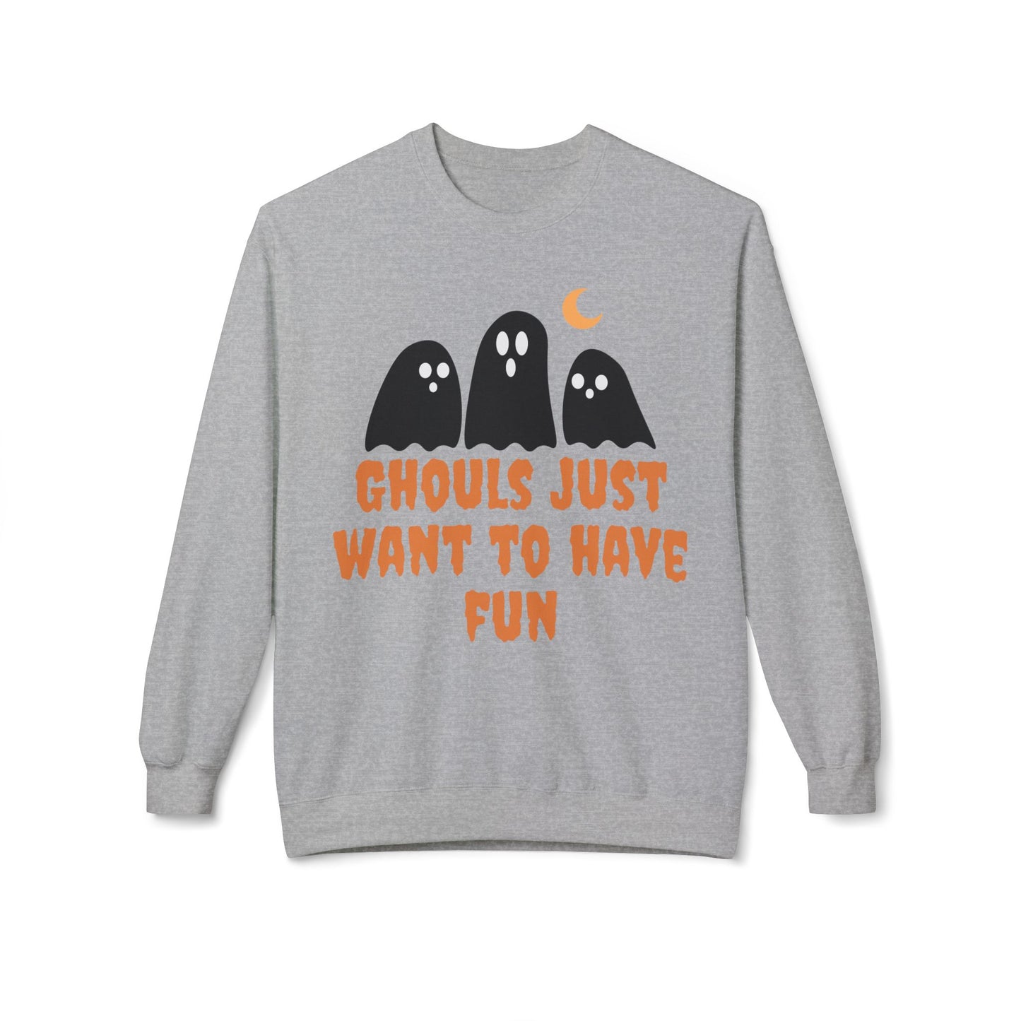 Halloween Ghost Sweatshirt Ghouls Just Want To Have Fun Teachers Classroom