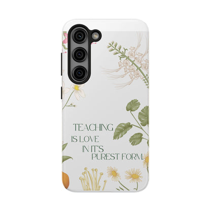 Inspirational Tough Phone Cases - Teaching is Love Design, Motivational Phone Cover, Gift for Teachers, Nature-Inspired Case, Floral [...]