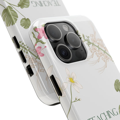 Inspirational Tough Phone Cases - Teaching is Love Design, Motivational Phone Cover, Gift for Teachers, Nature-Inspired Case, Floral [...]